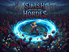                                                                      Slash The Hordes ליּפש