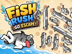                                                                     Fish Rush Go Escape! קחשמ