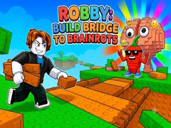                                                                     Robby: Build Bridge To Brainrots קחשמ