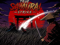                                                                     True Samurai : Strike קחשמ
