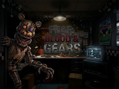                                                                     FNAF: Blood & Gear קחשמ