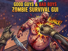                                                                      Good Guys & Bad Boys Zombie Survival GUI ליּפש