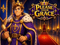                                                                     Please Your Grace קחשמ