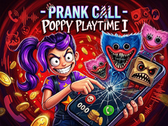                                                                     Prank Call - Poppy Playtime קחשמ