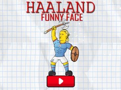                                                                      Haaland Funny Face ליּפש