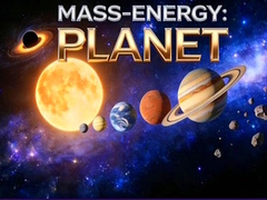                                                                     Mass-Energy: Planet קחשמ