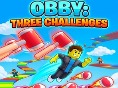                                                                       Obby: Three Challenges ליּפש