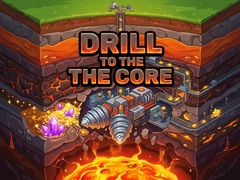                                                                     Drill to the Core קחשמ