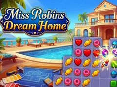                                                                     Miss Robins Dream Home קחשמ