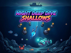                                                                       Night Deep Dive Shallows ליּפש