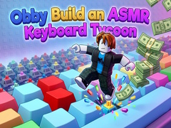                                                                       Obby: Build an ASMR Keyboard Tycoon ליּפש