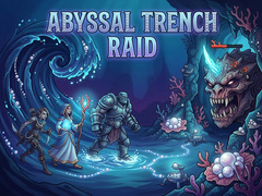                                                                       Abyssal Trench Raid ליּפש