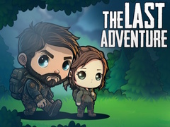                                                                     The Last Adventure קחשמ
