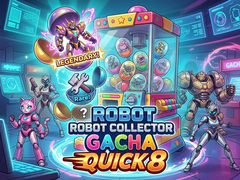                                                                     Robot Collector Gacha Quick 8 קחשמ