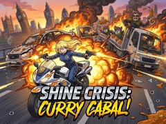                                                                     Shine Crisis: Curry Cabal! קחשמ