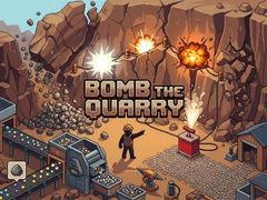                                                                     Bomb the Quarry קחשמ