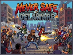                                                                     Never Safe in Delaware קחשמ
