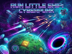                                                                     Run Little Ship: Cyberpunk קחשמ
