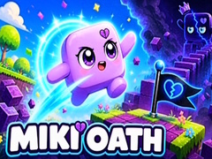                                                                     Miki Oath קחשמ