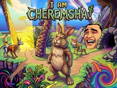                                                                     I Am Cheremsha! קחשמ