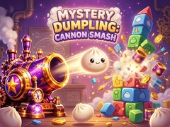                                                                     Mystery Dumpling: Cannon Smash קחשמ