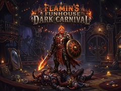                                                                     Flamin's Funhouse: Dark Carnival קחשמ