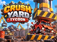                                                                       Crush Yard Tycoon ליּפש
