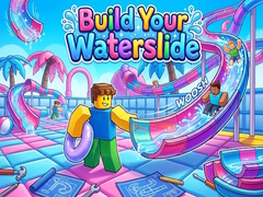                                                                       Build Your Waterslide ליּפש