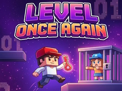                                                                     Level Once Again קחשמ