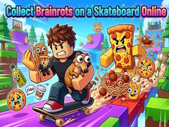                                                                       Collect Brainrots on a Skateboard Online ליּפש