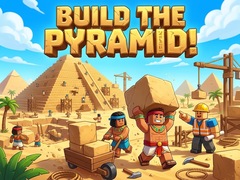                                                                     Build the Pyramid! קחשמ