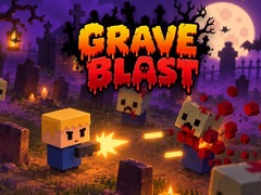                                                                     Grave Blast קחשמ