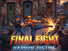                                                                     Final Fight: Harbor Justice קחשמ