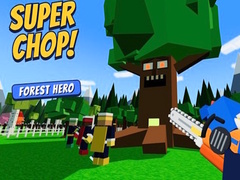                                                                    Super Chop! Forest Hero קחשמ