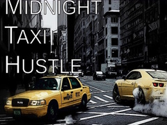                                                                     Midnight Taxi Hustle קחשמ