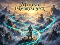                                                                     Myriad Immortal Sect קחשמ