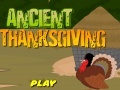                                                                     Ancient Thanksgiving קחשמ
