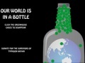                                                                     Our world is in a bottle קחשמ