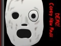                                                                     Corey new mask קחשמ